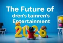 The Future of Kids’ Entertainment: A Glimpse into 2026 The Future of Children's Entertainment: A Look Ahead to 2026