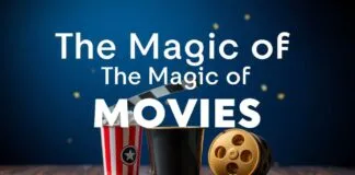 The Magic of Movies: A Journey Through Cinema for Kids The Magic of Movies: A Journey Through Cinema for Children