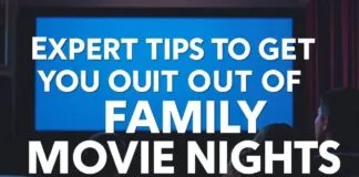Expert Tips to Make the Most of Family Movie Nights Expert Tips to Get the Most Out of Family Movie Nights