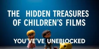 The Hidden Gems of Kids’ Movies You’ve Been Missing The Hidden Treasures of Children's Films You've Overlooked
