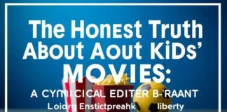 The Honest Truth About Kids’ Movies: A Jaded Editor’s Love-Hate Rant The Honest Truth About Kids' Movies: A Cynical Editor's Love-Hate Rant