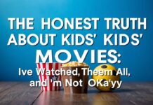 The Honest Truth About Kids’ Movies: I’ve Seen Them All, and I’m Not Okay The Honest Truth About Kids' Movies: I've Watched Them All, and I'm Not Okay