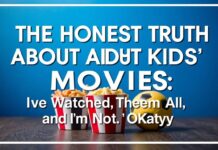 The Honest Truth About Kids’ Movies: I’ve Seen Them All, and I’m Not Okay The Honest Truth About Kids' Movies: I've Watched Them All, and I'm Not Okay