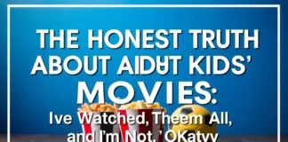 The Honest Truth About Kids’ Movies: I’ve Seen Them All, and I’m Not Okay The Honest Truth About Kids' Movies: I've Watched Them All, and I'm Not Okay