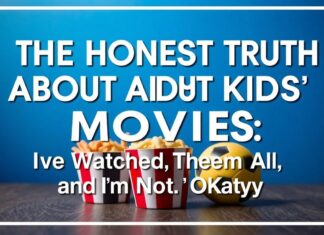 The Honest Truth About Kids’ Movies: I’ve Seen Them All, and I’m Not Okay The Honest Truth About Kids' Movies: I've Watched Them All, and I'm Not Okay
