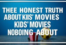 The Honest Truth About Kids’ Movies Nobody’s Saying The Honest Truth About Kids' Movies Nobody's Talking About